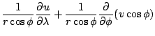 $\displaystyle \frac{1}{r \cos \phi} \DP{u}{\lambda}
+ \frac{1}{r \cos \phi} \DP{}{\phi} (v \cos \phi)$