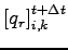 $\displaystyle \left[ q_{r} \right]_{i,k}^{t+\Delta t}$