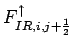 $\displaystyle F_{IR,i,j+\frac{1}{2}}^{\uparrow}$
