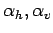 $\alpha_{h}, \alpha_{v}$