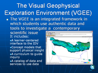 The Visual Geophysical Exploration Environment (VGEE)