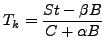 $\displaystyle T_{k} = \frac{St - \beta B }{C + \alpha B}$